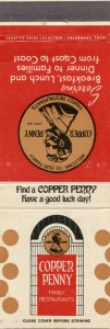 Copper Penny, Mission Blvd. at Maddox Rd., Hayward, California   